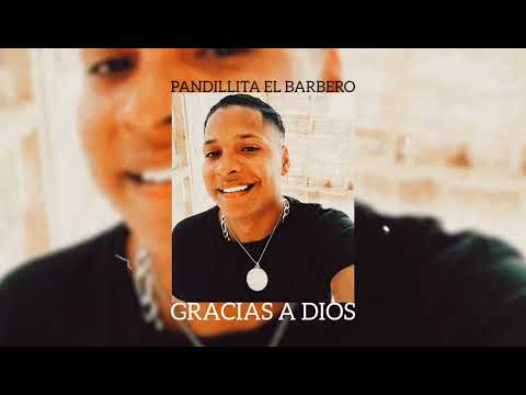 Gracias A Dios - Pandillita El Barbero [Official Audio]