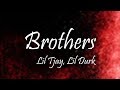 Lil Tjay Brothers Ft Lil Durk Remix Lyrics