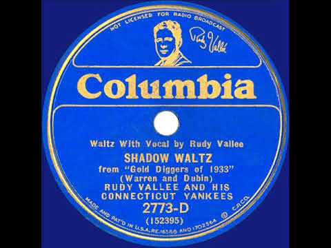 1933 Rudy Vallee - Shadow Waltz