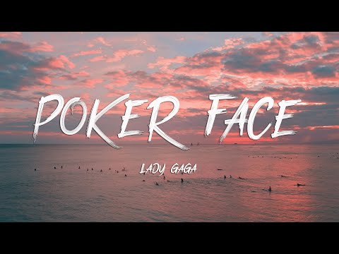Lady Gaga - Poker Face (Lyrics)