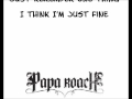 Time is running out - Papa Roach Lyrics ...