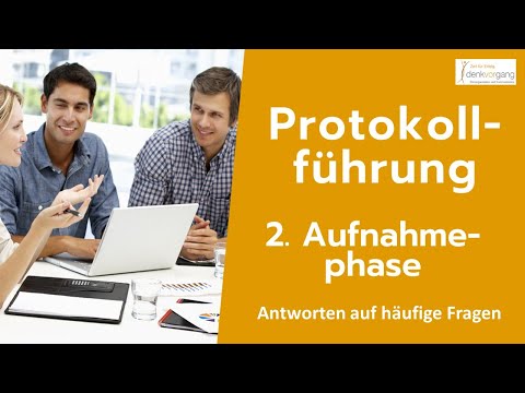 Protokollführung: Tipps und Antworten rund um das Protokoll schreiben