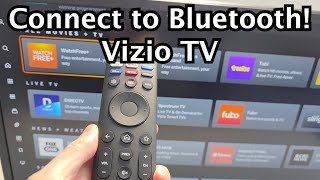 Vizio Smart TV: How to Connect to Bluetooth!