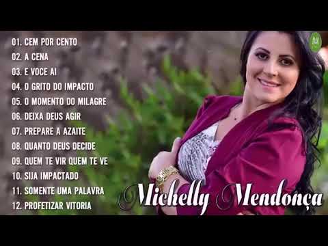 Melhores Hinos 2021 MICHELLY MENDONÇA Músicas Antigas De Hino Antigo De 2021