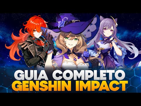 GUIA COMPLETO PARA INICIANTES no GENSHIN IMPACT (Como jogar Genshin Impact)