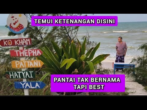 JELAJAH PANTAI BUKAN  PILIHAN PELANCONG  MALAYSIA  TAPI HASIL NYA SANGAT MEMUASKAN SONGKHLA THAILAND