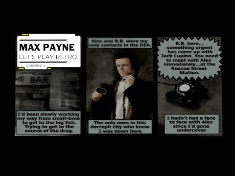 Let's Play Retro | Max Payne - Episode 1
