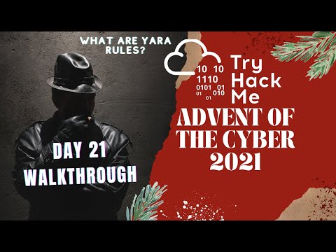 TryHackMe | Advent of Cyber - 2021 DAY 21 |(What are  yara rules?) Needles In Computer Stacks