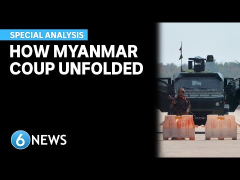 SPECIAL REPORT: How the Myanmar Coup unfolded