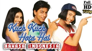 Film india  Kuch kuch hota hai Bahasa Indonesia Fu