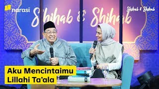 Download lagu Aku Mencintaimu Lillahi Ta'ala | Shihab & Shihab mp3