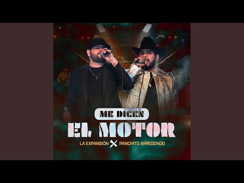 Me Dicen El Motor