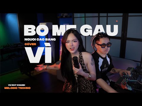 Vì - Vũ Duy Khánh \ Cover Mẹ Gấu x Huy Lee Remix \ Em xinh say hây...