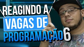 REAGINDO A MAIS VAGAS DE PROGRAMAÇÃO PARA INICIANTES
