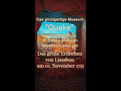 Das Museum "Quake" in Lissabon - Erdbeben zum fühlen