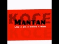 KOCE - Mantan (New Song 2017)