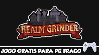 Realm Grinder
