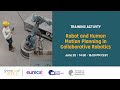 Sharework - Robot and Human motion planning in Collaborative Robotics (Training)