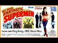 The Three Fantastic Supermen--Full Movie