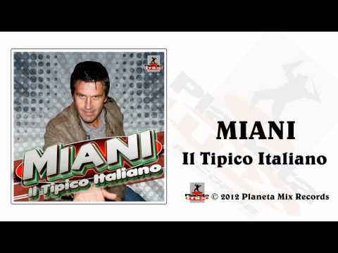 Miani - Il Tipico Italiano (Marc Korn Hands Up Remix Edit)