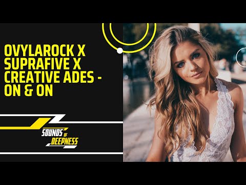 Ovylarock x Suprafive x Creative Ades - On & On