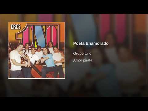 Grupo Uno Poeta Enamorado