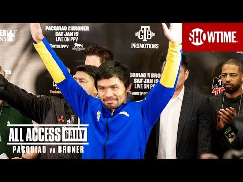 ALL ACCESS DAILY: Pacquiao vs. Broner | Part 1 | SHOWTIME PPV