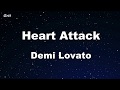 Heart Attack - Demi Lovato Karaoke 【No Guide Melody】 Instrumental