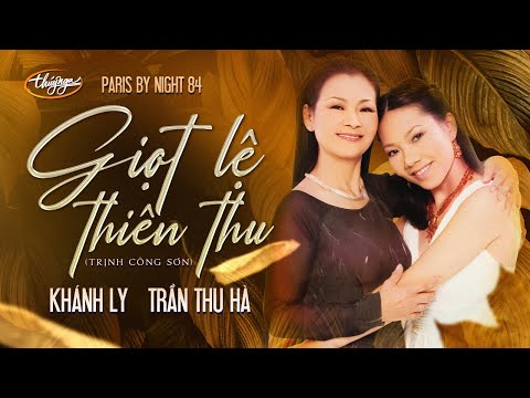 PBN 84 | Khánh Ly & Hà Trần - Giọt Lệ Thiên Thu