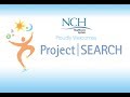 NCH Welcomes Project Search NCH Welcomes Project Search