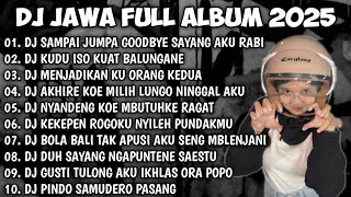 Download lagu DJ JAWA FULL ALBUM VIRAL TIK TOK TERBARU || DJ TAMU UNDANGAN X EGO WONG TUO X LILAKNO AKU VIRAL 2025 mp3