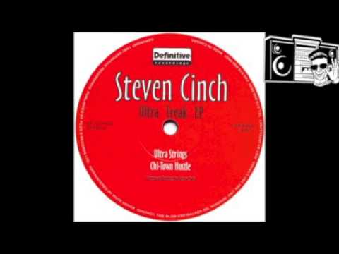 Steven Cinch - Ultra Freak E.P - Chi Town Hustle