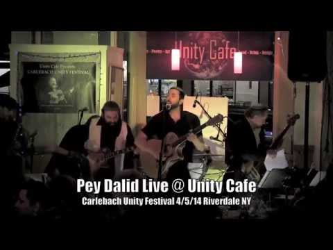Pey Dalid Live @ Unity Cafe - Carlebach Unity Festival  4/5/14