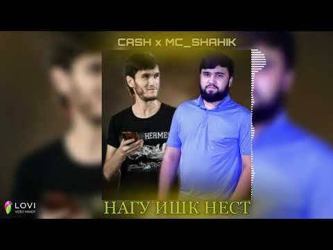CASH x MC_SHAHIK- НАГУ ИШК НЕСТ