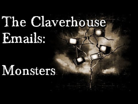 The Claverhouse Emails: Monsters (scary short stories)