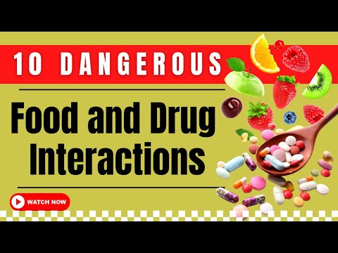 10 Dangerous Food and Drug Interactions | You Should Know About