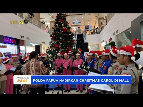 POLDA PAPUA HADIRKAN CHRISTMAS CAROL DI MAL JAYAPURA CIPTAKAN SUASANA NATAL AMAN &amp; DAMAI