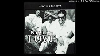 Heavy D &amp; The Boyz ‎– Nuttin&#39; But Love