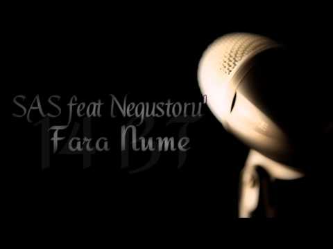 Sas feat. Negustoru - Fara nume