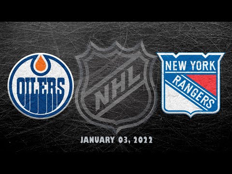 NHL Oilers vs Rangers | Jan.03, 2022