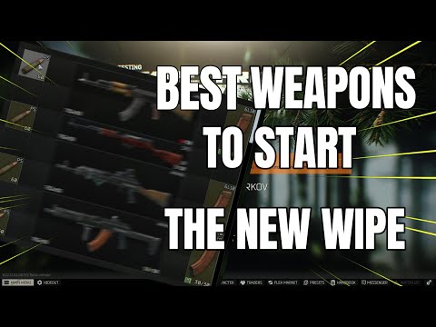 Best Weapons For The New Wipe In Escape From Tarkov