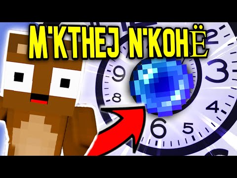 Arma qe te kthen ne KOHË  - Minecraft Shqip