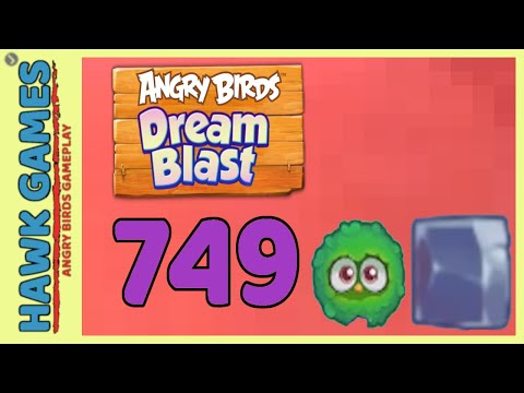 Angry Birds Dream Blast Level 749 Hard - Walkthrough, No Boosters