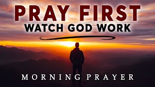 Put EVERYTHING in God's Hands (Christian Motivation) | Morning Prayer