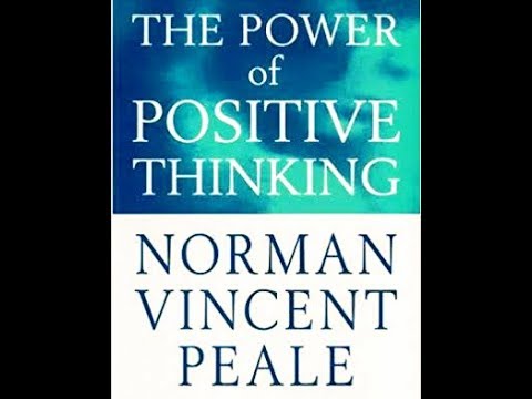 The Power of Positive Thinking By Norman Vincent Peale (Full Audiobook)