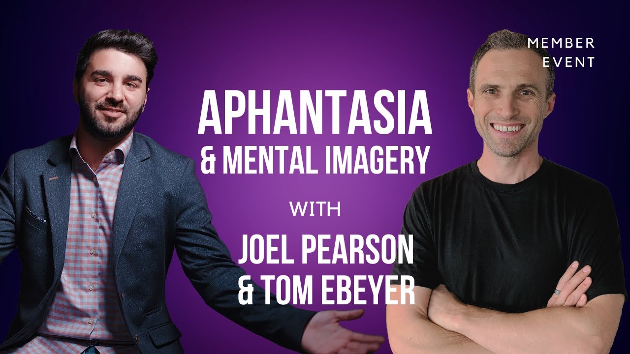 Mental Imagery Research: Understanding Aphantasia and the Mind’s Eye with Prof Joel Pearson