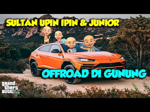 Sultan Upin Ipin JUNIOR OFFROAD LAMBORGHINI HURACAN - GTA V Sultan Upin Ipin Spesial