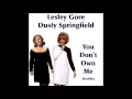 Lesley Gore & Dusty Springfield - You Don't Own Me (MoolMix)