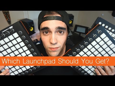 Buy THIS Launchpad | Choosing A Novation Launchpad