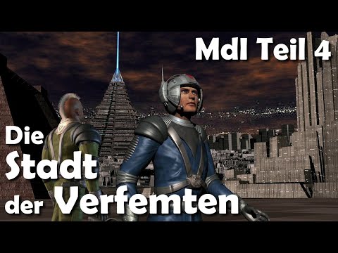 Perry Rhodan – Die Stadt der Verfemten – Die MdI Teil 4 – Animationsvideo von Raimund Peter
